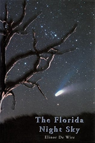 Download The Florida Night Sky: A Guide to Observing from Dusk Till Dawn - Elinor De Wire file in ePub