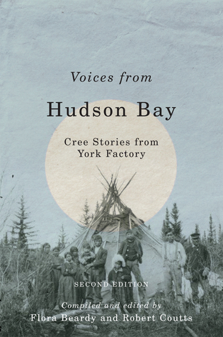 Download Voices from Hudson Bay: Cree Stories from York Factory, Second Edition - Flora Beardy file in PDF