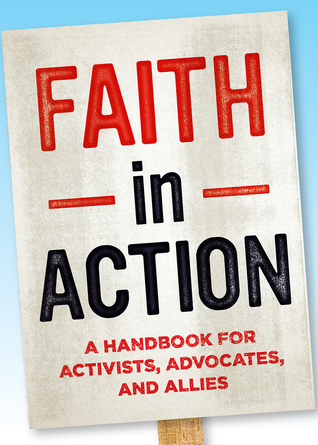 Full Download Faith in Action: A Handbook for Activists, Advocates, and Allies the Methodology and Plausibility of the Search for a Counter-Imperial - The Faith in Action Writing Collective file in PDF
