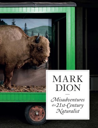 Full Download Mark Dion: Misadventures of a 21st-Century Naturalist - Ruth Erickson | ePub