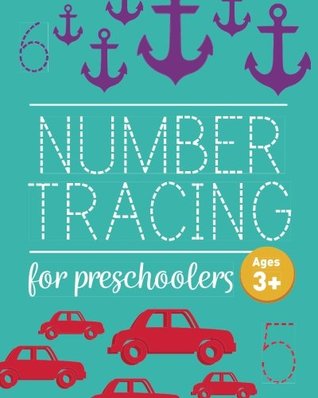 Read Online Number Tracing Book For Preschoolers: Number Tracing Book, Practice For Kids, Ages 3-5, Number Writing Practice -  file in ePub