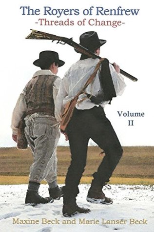 Full Download The Royers of Renfrew - The Threads of Change - Maxine Beck | PDF