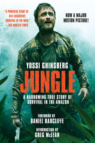 Read Online Jungle: A Harrowing True Story of Survival in the Amazon - Yossi Ghinsberg file in PDF