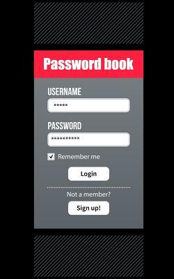 Download Password Book Vol.20: Internet, Web Site Password Keeper/Directory Modern Password Keeper, Vault, Notebook and Online Organizer. Logbook with 240 Places to Record Passwords. 82 Pages -  file in ePub