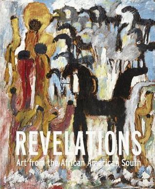 Download Revelations: Art from the African American South - Timothy Anglin Burgard file in ePub