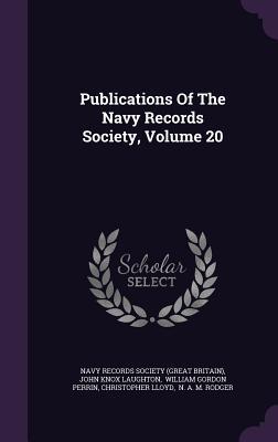 Full Download Publications of the Navy Records Society, Volume 20 - Navy Records Society (Great Britain) | PDF