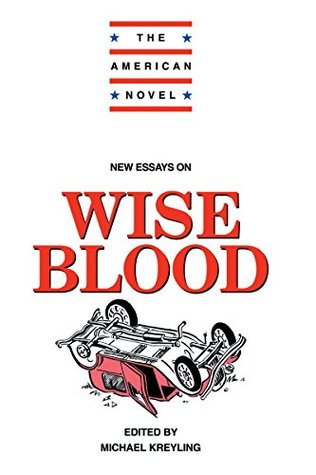 Full Download New Essays on Wise Blood (The American Novel) - Michael Kreyling file in ePub