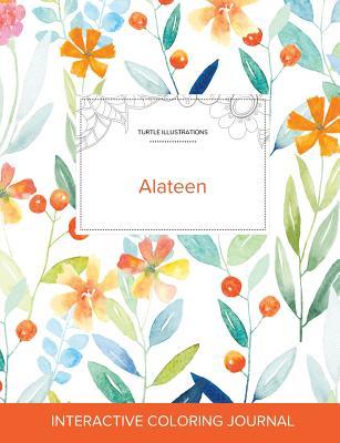 Read Adult Coloring Journal: Alateen (Turtle Illustrations, Springtime Floral) - Courtney Wegner file in ePub