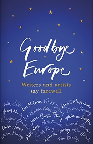 Read Online Goodbye Europe: the unique, must-have collection this Christmas - Various file in PDF