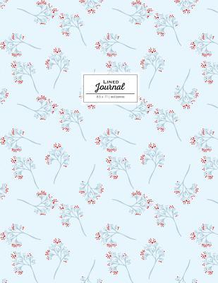 Read Red Berries. Lined Journal 8.5 X 11: 8.5 X 11 Softcover, 110 Pages -  file in PDF