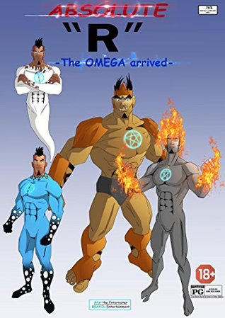 Read ABSOLUTE ''R'': The OMEGA arrived (The OMEGA arrived part One Book 1) - Arafat Phoenix file in ePub