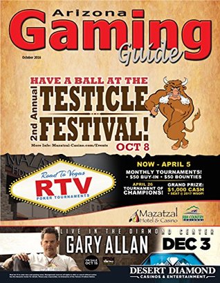 Download Arizona Gaming Guide Magazine - October 2016 - 08:10 - C. Hoft and E. Torma file in PDF