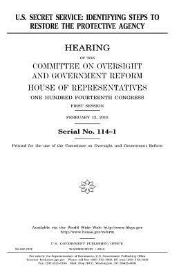 Full Download U.S. Secret Service: Identifying Steps to Restore the Protective Agency - U.S. Congress | ePub