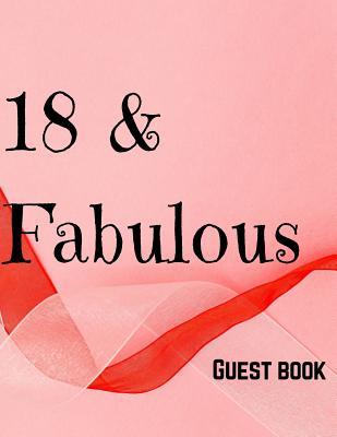 Full Download 18 & Fabulous: Eighteen Birthday Message Log Journal Keepsake to Write in for Comments Advice and Wishes Paperback - December 17, 2017 -  | ePub