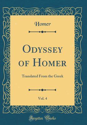 Download Odyssey of Homer, Vol. 4: Translated from the Greek - Homer | PDF