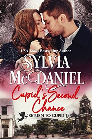 Read Cupid's Second Chance: Small Town Romance (Return to Cupid, Texas Book 8) - Sylvia ?McDaniel | PDF