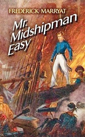 Download Mr. Midshipman Easy - Frederick Marryat (ANNOTATED) [Vintage Classics] 3Rd Edition - Frederick Marryat file in ePub
