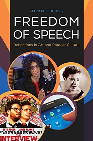 Full Download Freedom of Speech: Reflections in Art and Popular Culture - Patricia L Dooley | ePub