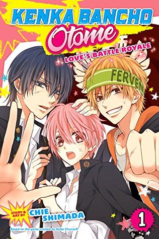 Read Kenka Bancho Otome: Love’s Battle Royale, Vol. 1 - Chie Shimada file in PDF