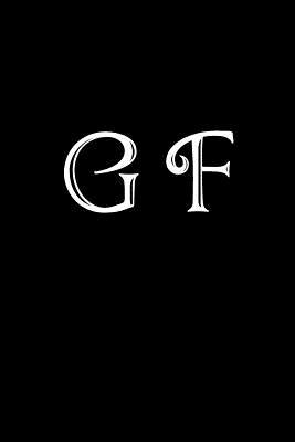 Full Download G F: Double Monogram Journal, 100 Pages, 6x9 Inches, Black Glossy Cover -  | PDF