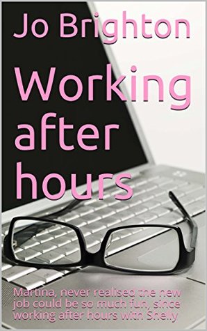 Download Working after hours: Martina, never realised the new job could be so much fun, since working after hours with Shelly - Jo Brighton file in PDF