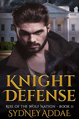 Download Knight Defense (Rise of the Wolf Nation Book 2) - Sydney Addae | ePub