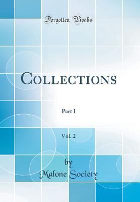 Download Collections, Vol. 2: Part I (Classic Reprint) - Malone Society | PDF