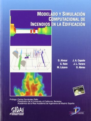 Download MODELADO Y SIMULACION COMPUTACIONAL DE INCENDIOS EN LA EDIFI [Paperback] [Jan - Alvear D. et al | ePub