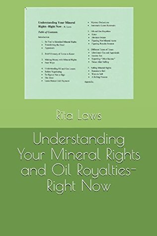 Full Download Understanding Your Mineral Rights and Oil Royalties- Right Now - Rita Laws | ePub