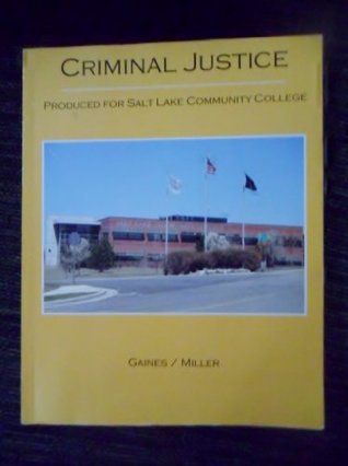 Download Criminal Justice (Salt Lake Community College Version) (Criminal Justice in Action) - Larry K. Gaines | ePub