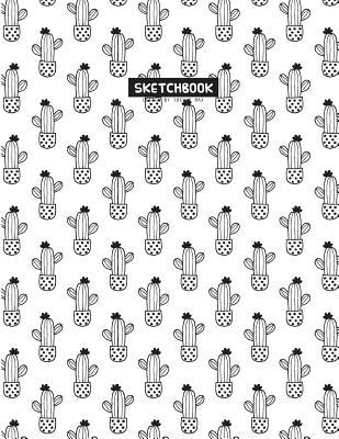 Download Sketchbook: Notebook Cute Cactus: Unruled (Unlined) Blank Notebook: 110 Pages of 8.5 X 11 Notebook Blank Pages for Drawing, Doodling or Sketching (Sketchbooks) -  | ePub