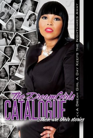 Read The Dream Girls Catalogue: A Dream Girl A Day, Keeps The Nightmares AWAY. - DreamGirls Everywhere | PDF