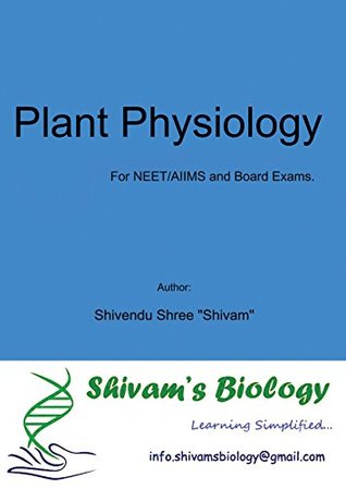 Download Plant Physiology: For NEET, AIIMS and Board Exams - Shivendu Shree file in ePub