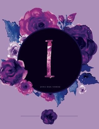 Full Download I - Journal (Diary, Notebook): Purple Floral Monogram Gifts for Women and Girls, 8.5 X 11 Large -  | ePub