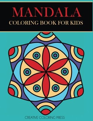 Read Online Mandala Coloring Book for Kids: Easy Mandalas for Beginners - Creative Coloring file in PDF