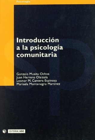 Read Introduccion a la psicologia comunitaria / Intorduction to Communication Psychology (Psicologia / Psychology) - Gonzalo Musito file in ePub