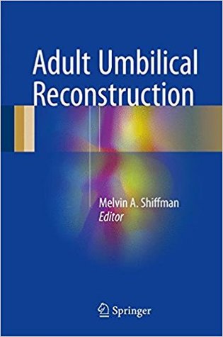 Read Online Adult Umbilical Reconstruction: Principles and Techniques - Melvin A. Shiffman | ePub