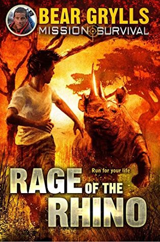 Read Bear Grylls Mission Survival 7 - Rage of the Rhino - Bear Grylls | PDF