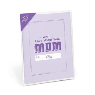 Full Download Knock Knock What I Love About Mom Fill in the Love Card Booklet - Knock Knock | PDF