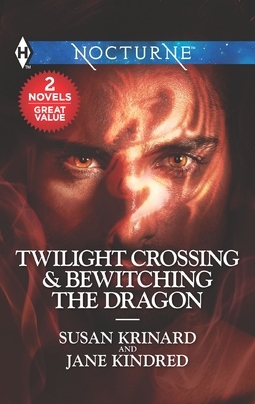 Read Online Twilight Crossing & Bewitching the Dragon: Twilight Crossing\Bewitching the Dragon - Susan Krinard file in PDF