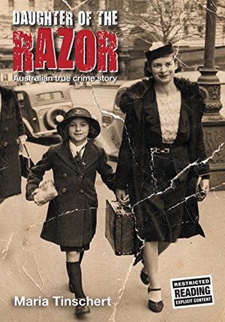 Download Daughter of the Razor: An Australian True Crime Story - Maria Tinschert file in PDF