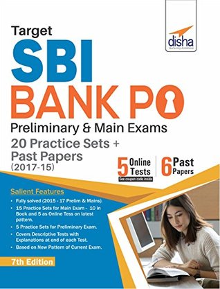 Download Target SBI Bank PO Preliminary & Main Exam - 20 Practice Sets   Past Papers (2017-15) - English 7th Edition - Disha Experts file in PDF