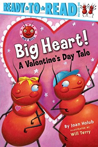 Full Download Big Heart!: A Valentine's Day Tale (Ant Hill) - Joan Holub | ePub