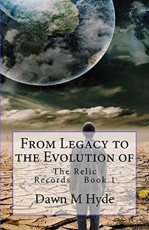 Read From Legacy to the Evolution of The Relic Records - Dawn M. Hyde file in PDF