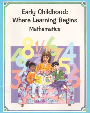 Full Download Early childhood: Where learning begins : mathematics : mathematical activities for parents and their 2- to 5-year-old children - Carol Sue Fromboluti file in PDF