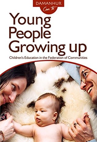 Download Young People Growing Up: Children’s Education in the Federation of Communities - Stambecco Pesco file in PDF