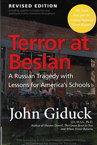 Full Download Terror at Beslan: A Russian Tragedy with Lessons for America's Schools - John Giduck | ePub