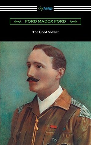 Full Download The Good Soldier (with an Introduction by Caroline Gordon) - Ford Madox Ford file in PDF