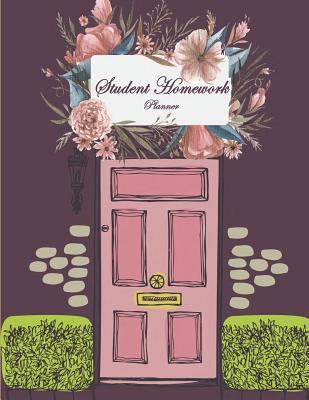 Read Student Homework Planner: School Planner with Class Schedules, Passwords, Notes and Daily Planner, Homework, Checklist120 Pages 8.5 X 11 -  | ePub
