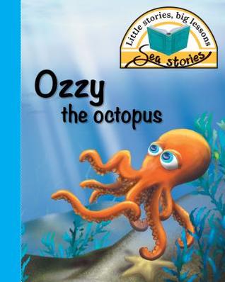Download Ozzy the Octopus: Little Stories, Big Lessons - Jacqui Shepherd file in ePub